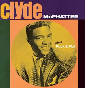 McPhatter ,Clyde - 2on1 Clyde McPhatter / Rock'n'Roll